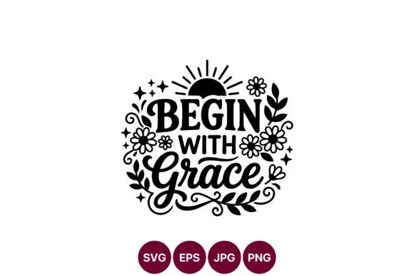 Begin with Grace Floral Sun Vector: A Design Asset for Meaningful Projects