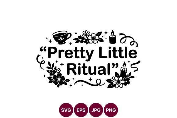 Embracing the Pretty Little Ritual: A Guide to Floral Calligraphy and Vector Art