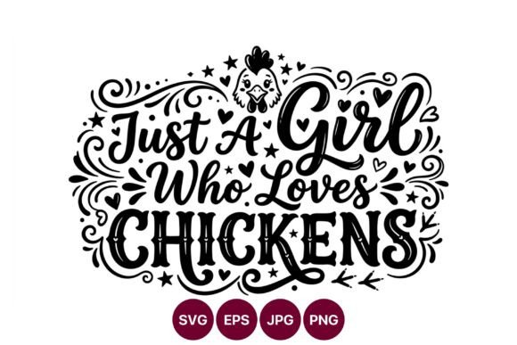 Just a Girl Who Loves Chickens Hand: A Creative Solution for Poultry Enthusiasts